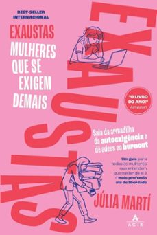 exaustas: mulheres que se exigem demais (ebook)-julia marti-9786558372684