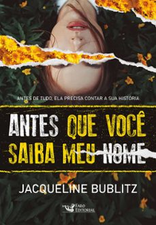 antes que você saiba meu nome (ebook)-jacqueline bublitz-9786559572984