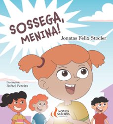 sossega, menina! (ebook)-jonatas felix stocle-9786585637084