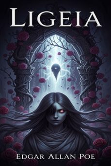 ligeia (ebook)-edgar allan poe-9786726014484