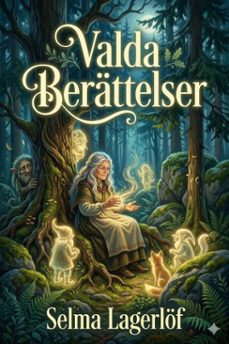valda berattelser / with notes and vocabulary (ebook)-9786726029884