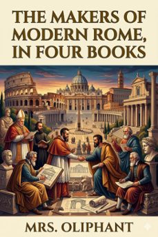 the makers of modern rome, in four books (ebook)-9786726034284