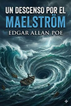 un descenso por el maelstrom (ebook)-edgar allan poe-9786726564484