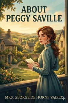 about peggy saville (ebook)-mrs. george de horne vaizey-9786726583584