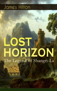 lost horizon - the legend of shangri-la (ebook)-james hilton-9788026852384