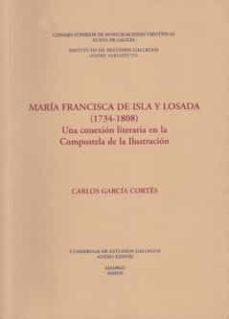 maria francisca de isla y losada (1734-1808): una conexion litera ria en la compostela de la ilustracion-9788400086084