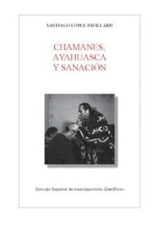 chamanes, ayahuasca y sanacion (ebook)-santiago lopez pavillard-9788400103484