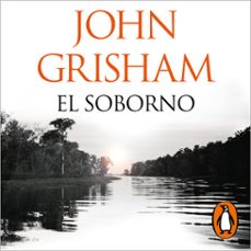 el soborno-john grisham-9788401038884