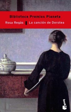 la cancion de dorotea (premio planeta 2001)-9788408056584