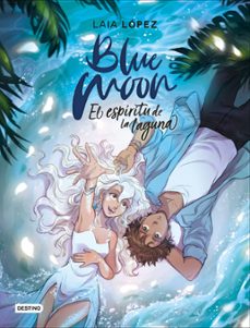 blue moon. el espiritu de la laguna-9788408224884