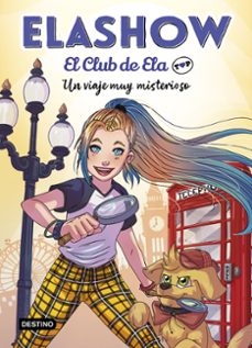 elashow. el club de ela top 2. un viaje muy misterioso (ebook)-9788408230649