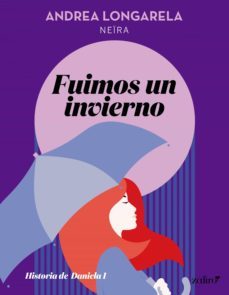 fuimos un invierno (ebook)-andrea longarela-9788408232384