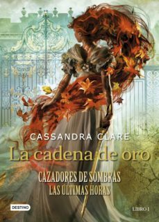 la cadena de oro (ebook)-cassandra clare-9788408238584