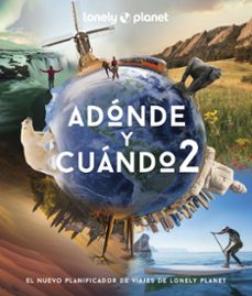 adonde y cuando 2             (lonely planet)-sarah baxter-9788408256984