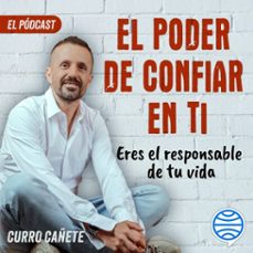 curro cañete. eres el responsable de tu vida (2/10) (audiolibro)-curro cañete-9788408277484