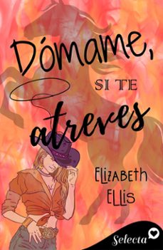 domame, si te atreves (ebook)-elizabeth ellis-9788410012684