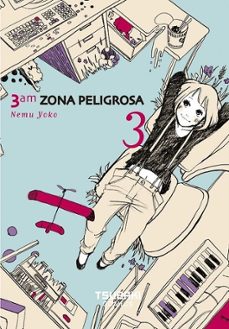 3am zona peligrosa 3-yoko nemu-9788410031784