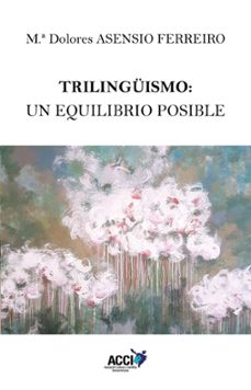 trilinguismo: un equilibrio posible-9788410041684