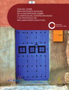 guia del cermi para entidades sociales de la discapacidad sobre la carta social europea revisada y su protocolo de reclamaciionescolectivas-9788410167384