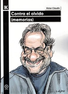 contra el olvido. memorias-victor claudin-9788410194984