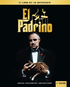 el padrino. el libro del 50 aniversario (2ª ed.)-9788410247284
