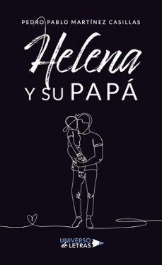 helena y su papa (ebook)-pedro pablo martínez casillas-9788410265684