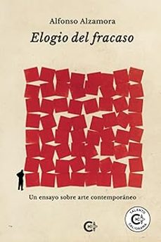 elogio del fracaso-alfonso alzamora-9788410266384