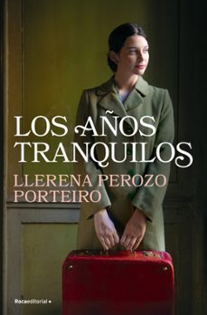 los años tranquilos (ebook)-llerena perozo porteiro-9788410274891