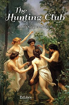 (i.b.d.)the hunting club-andres vazquez mariscal-9788410297784