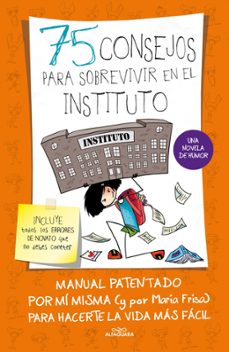 75 consejos para sobrevivir en el instituto (75 consejos)-maria frisa-9788410489684
