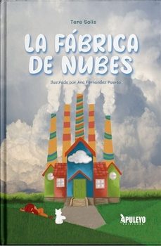 la fabrica de nubes-teresa martinez larraz solis-9788410606784