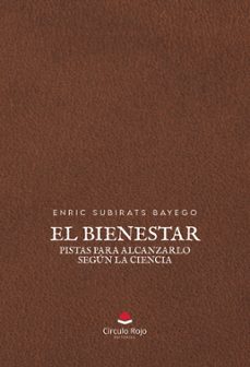 el bienestar: pistas para alcanzarlo segun la ciencia (ebook)-9788410612884