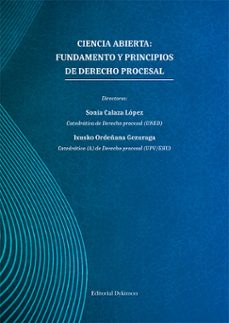 ciencia abierta: fundamento y principios de derecho procesal. (ebook)-sonia calaza lopez-9788410707184