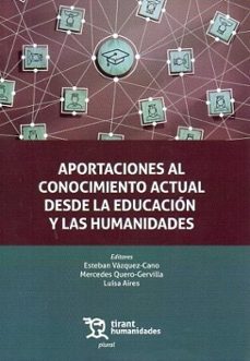 aportaciones al conocimiento actual desde la educacion y humanida des-9788410813984