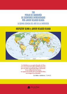 700 perlas de sabiduria de escritores entrevistados por javier velasco oliaga. la quinta esencia del arte de la entrevista.-krzysztof sliwa-9788410824584