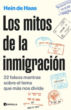 los mitos de la inmigracion (ebook)-hein de haas-9788411002684
