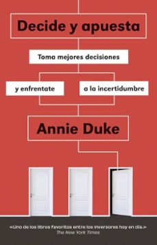 decide y apuesta (ebook)-annie duke-9788411004084