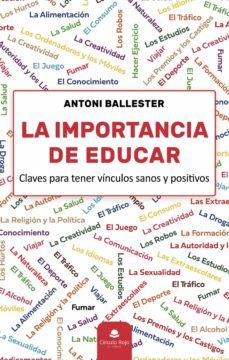 la importancia de educar-antoni ballester-9788411040884