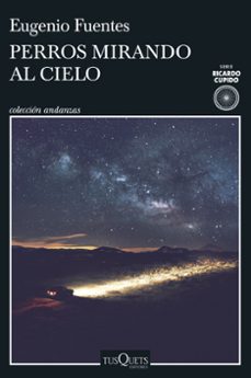 perros mirando al cielo-eugenio fuentes-9788411070584