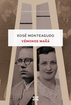 vemonos maña-xose monteagudo-9788411102384