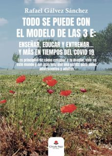 todo se puede con el modelo de las 3 e: enseñar, educar y entrenar... y mas en tiempos del covid 19 (ebook)-9788411116084