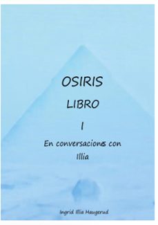 osiris libro 1-ingrid illia haugerud-9788411238984