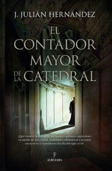 el contador mayor de la catedral-jose julian hernandez borreguero-9788411318884