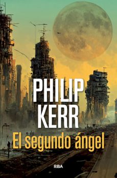 el segundo angel (ebook)-philip kerr-9788411328784