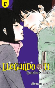 llegando a ti nº 17/30-karuho shiina-9788411403184
