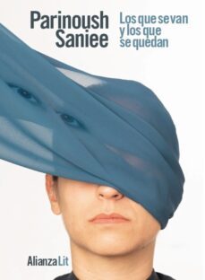 los que se van y los que se quedan (ebook)-parinoush saniee-9788411480284