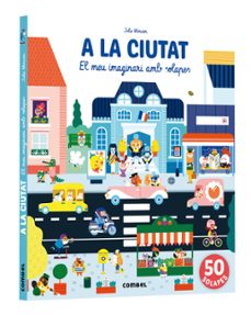 a la ciutat. el meu imaginari amb solapes-julie mercier-9788411580984