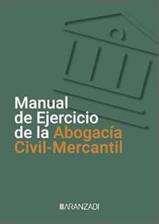 manual de ejercicio de la abogacia civil - mercantil-9788411636384