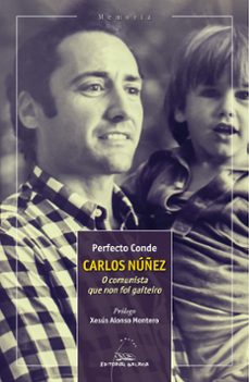 carlos nuñez. o comunista que non foi gaiteiro-perfecto conde-9788411763684