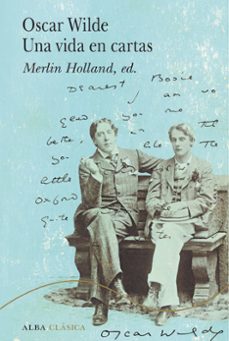 oscar wilde. una vida en cartas (ebook)-oscar wilde-9788411780384